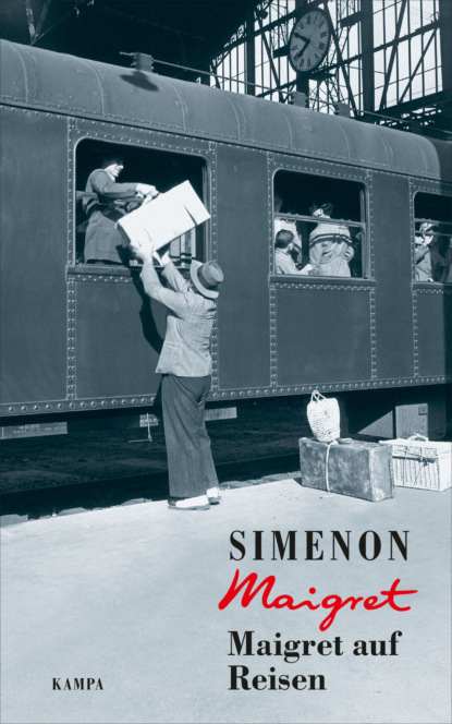 Georges  Simenon - Maigret auf Reisen