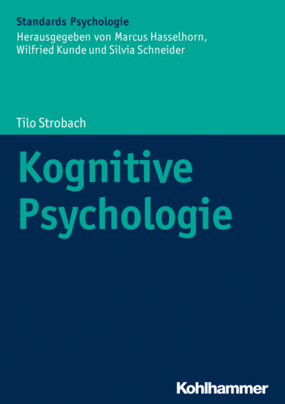 Tilo Strobach - Kognitive Psychologie