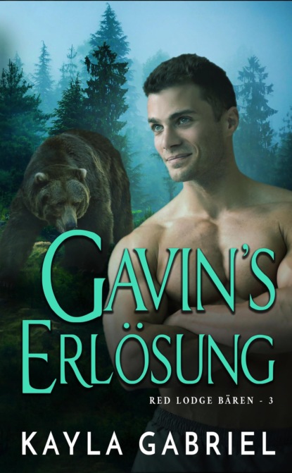 Gavin's Erlšsung (Kayla Gabriel). 