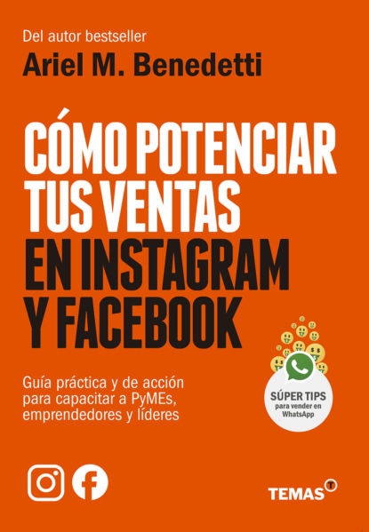 Ariel Benedetti - Cómo potenciar tus ventas en Instagram y Facebook