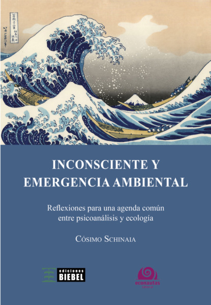 Cosimo Schinaia - Inconsciente y emergencia ambiental