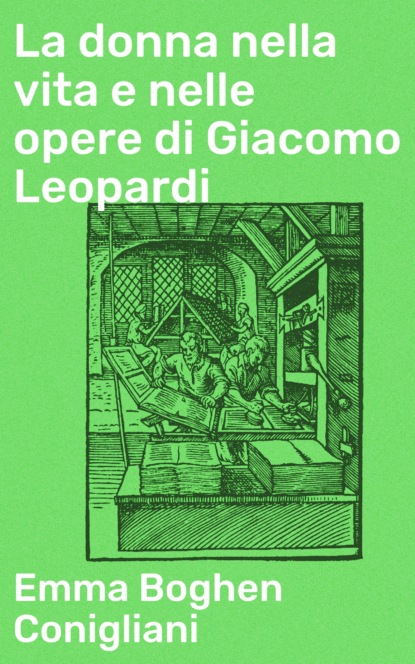 

La donna nella vita e nelle opere di Giacomo Leopardi