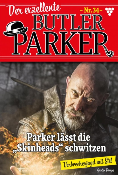 Günter Dönges - Der exzellente Butler Parker 34 – Kriminalroman