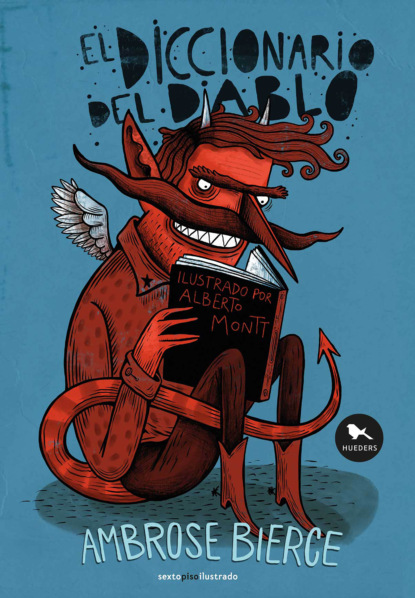 Ambrose Bierce - El diccionario del diablo