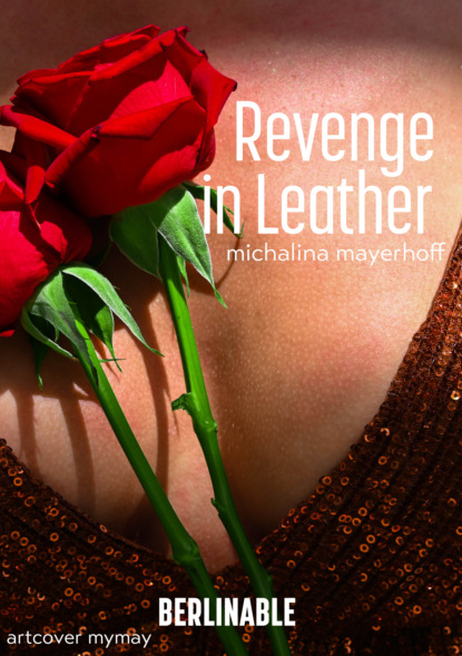 

Revenge in Leather