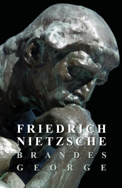 

Friedrich Nietzsche