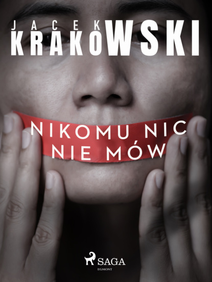 Jacek Krakowski - Nikomu nic nie mów