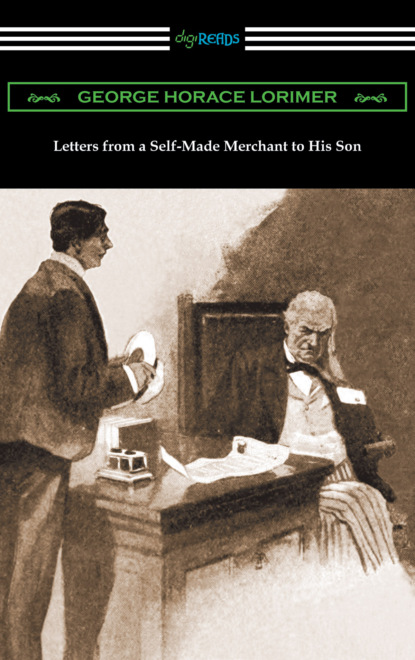 

Letters from a Self-Made Merchant to His Son