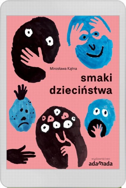 

Smaki dzieciństwa