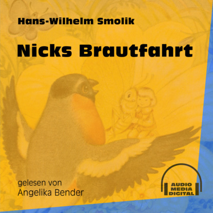 

Nicks Brautfahrt (Ungekürzt)