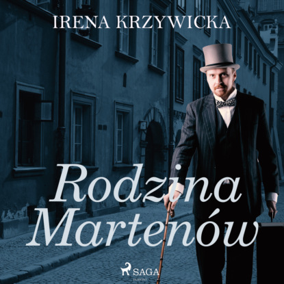 Irena Krzywicka - Rodzina Martenów