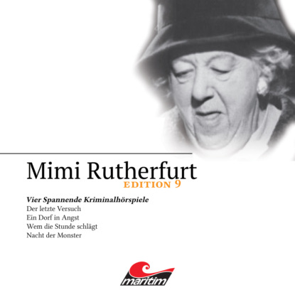 Ксюша Ангел - Mimi Rutherfurt, Edition 9: Vier Spannende Kriminalhörspiele