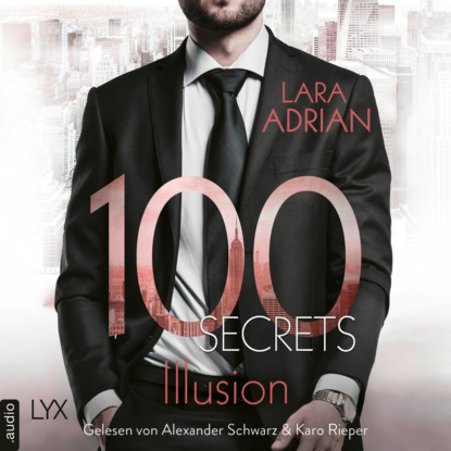 Ксюша Ангел - 100 Secrets - Illusion (Ungekürzt)