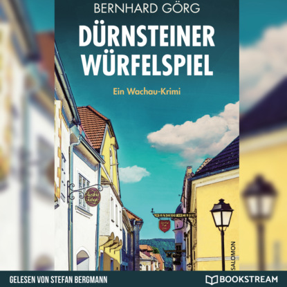 Dürnsteiner Würfelspiel - Doris Lenhart, Band 3 (Ungekürzt) - Bernhard Görg