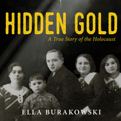 Hidden Gold (Unabridged) - Ella Burakowski