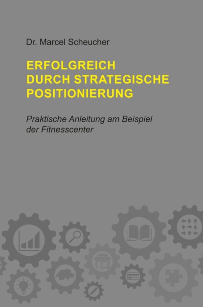 

Erfolgreich durch strategische Positionierung