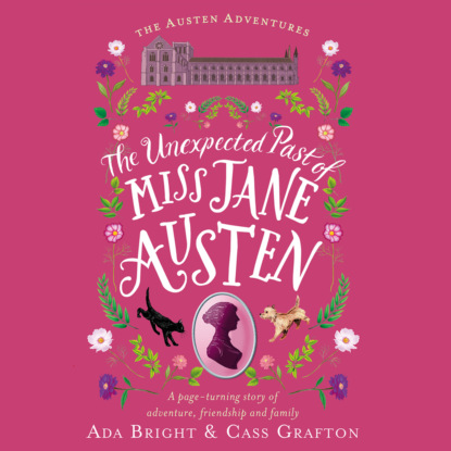 Ксюша Ангел - The Unexpected Past of Miss Jane Austen - Austen Adventures, Book 2 (Unabridged)