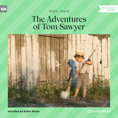 Mark Twain - The Adventures of Tom Sawyer (Unabridged)