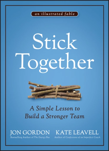 Обложка книги Stick Together, Джон Гордон