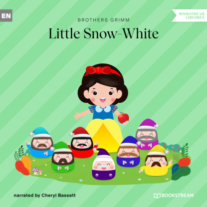 Brothers Grimm - Little Snow-White (Ungekürzt)