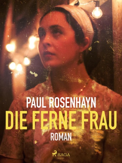 Die ferne Frau (Paul Rosenhayn). 