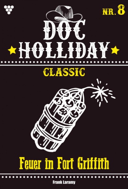 Frank Laramy - Doc Holliday Classic 8 – Western