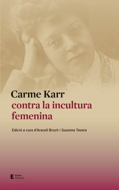 Araceli Bruch - Carme Karr contra la incultura femenina