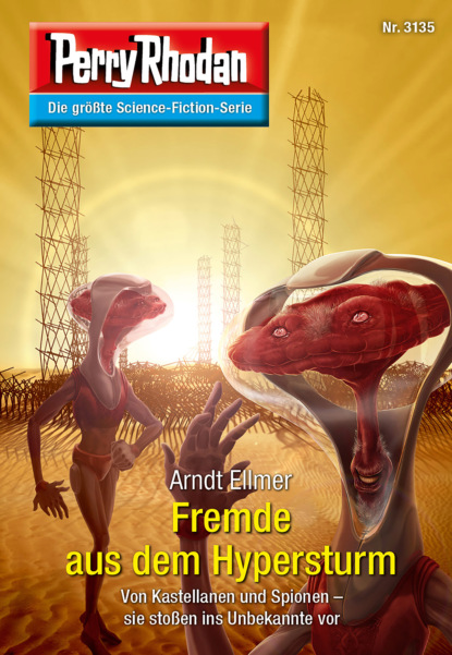 

Perry Rhodan 3135: Fremde aus dem Hypersturm