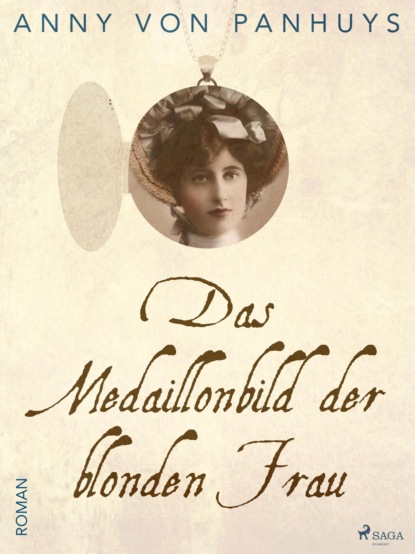 Das Medaillonbild der blonden Frau (Anny von Panhuys). 