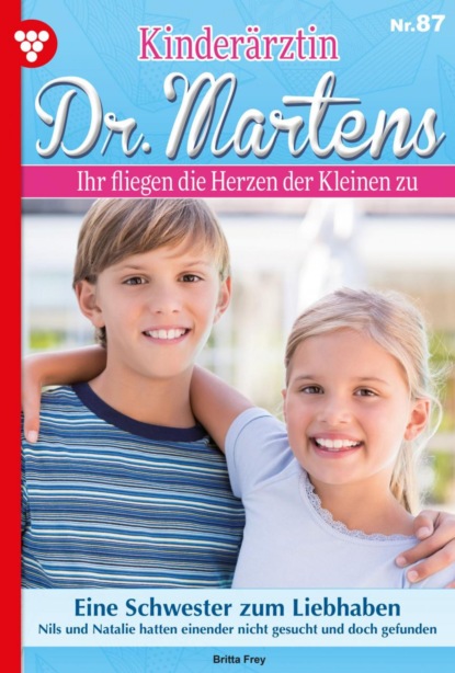 

Kinderärztin Dr. Martens 87 – Arztroman