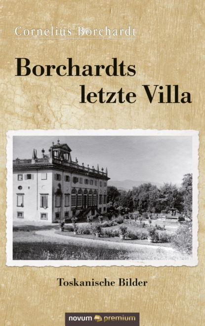 Borchardts letzte Villa