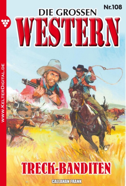 Frank Callahan - Die großen Western 108