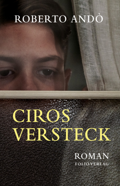 Ciros Versteck (Roberto Andò). 