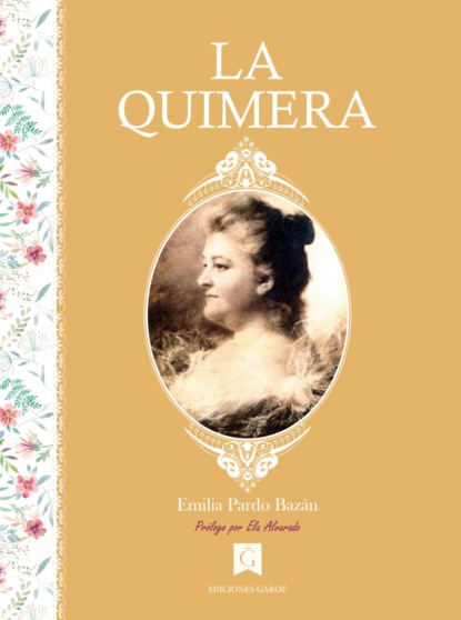 Emilia Pardo Bazán - La quimera