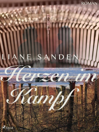 Herzen im Kampf (Liane Sanden). 