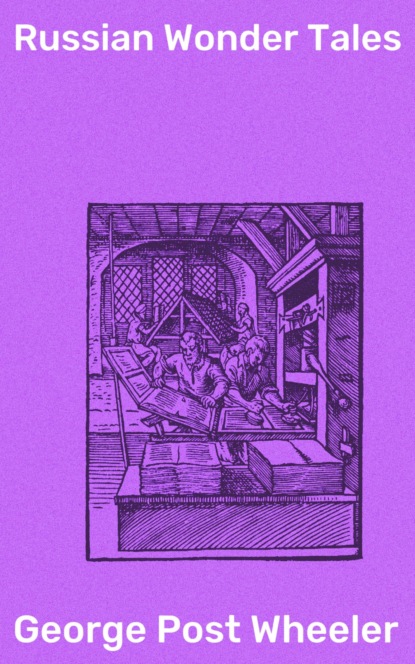 

Russian Wonder Tales