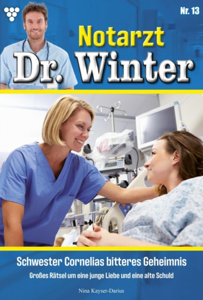 

Notarzt Dr. Winter 13 – Arztroman
