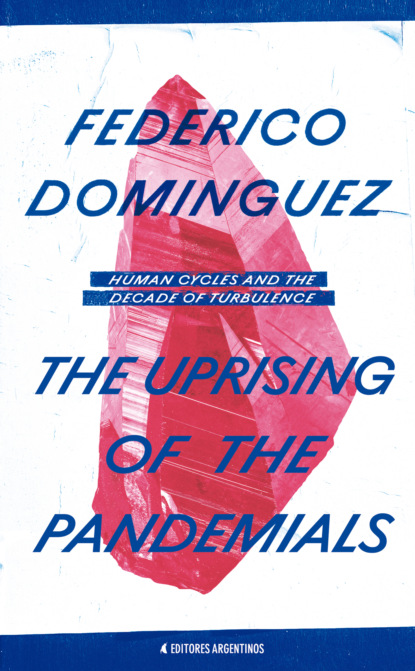 Federico Dominguez - The Uprising of the Pandemials