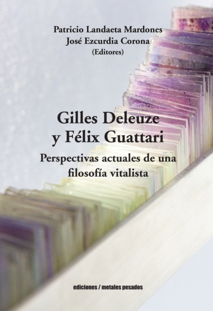 Gilles Deleuze y F?lix Guattari
