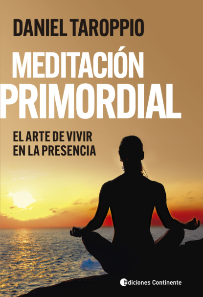 Daniel Taroppio - Meditación primordial