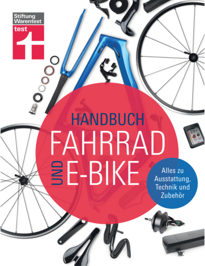 Handbuch Fahrrad und E-Bike - Michael Link W.