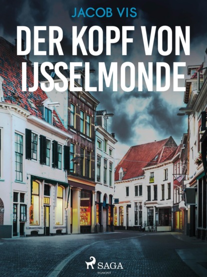 Der Kopf von Ijsselmonde (Jacob Vis). 