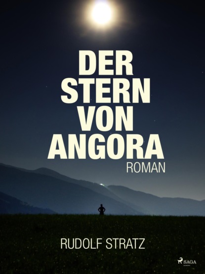 Der Stern von Angora (Rudolf Stratz). 