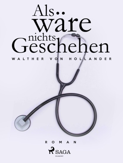 Als wäre nichts geschehen (Walther von Hollander). 