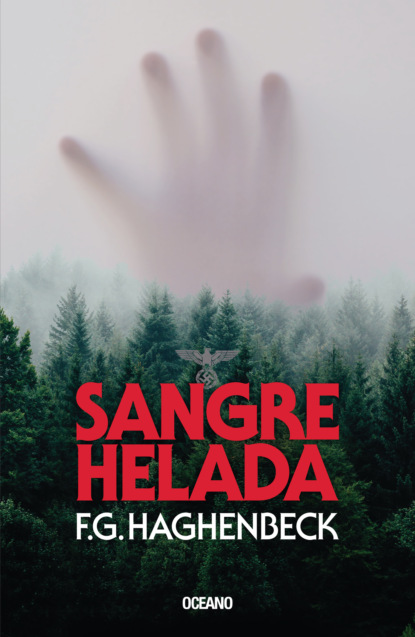 F. G. Haghenbeck - Sangre helada