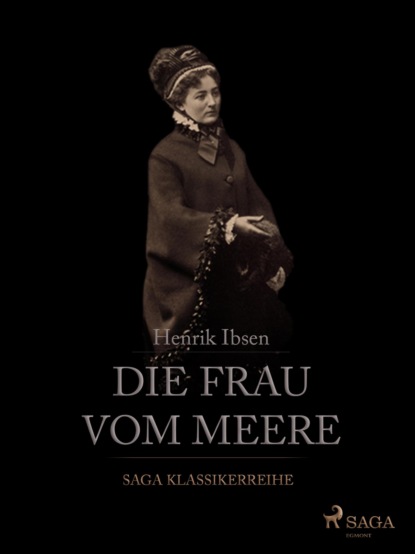 Die Frau vom Meere (Henrik Ibsen). 