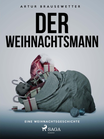 Artur Brausewetter - Der Weihnachtsmann