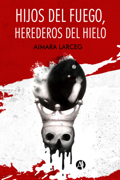 

Hijos del fuego, herederos del hielo