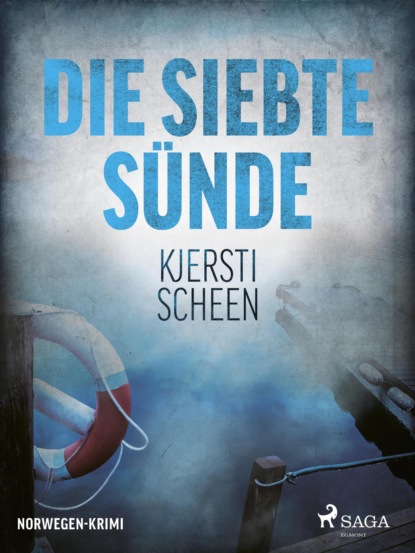 Kjersti Scheen - Die siebte Sünde - Norwegen-Krimi