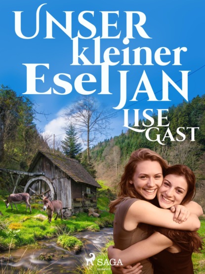 Lise Gast - Unser kleiner Esel Jan